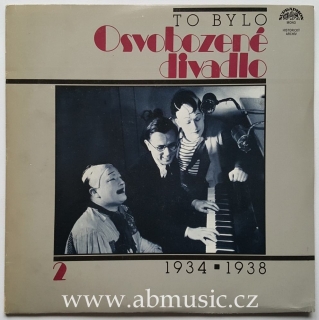 2 LP To bylo Osvobozené divadlo 2 , 1934 - 1938 , Voskovec, Werich, Ježek