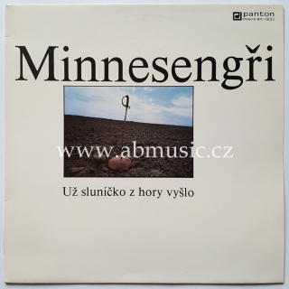 LP Minnesengři - Už sluníčko z hory vyšlo
