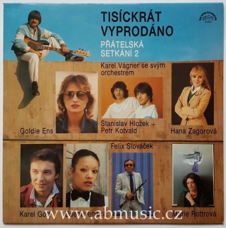 LP Přátelská setkání - Rottrová , Zagorová , Goldie Ens , K. Gott