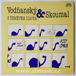 LP Vodňanský a Skoumal - S úsměvem idiota