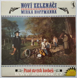 LP Noví Zelenáči Mirka Hoffmanna - Písně starých kovbojů