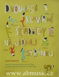Emil Hradecký - Dvouhlasé klavírní skladbičky na jednu stránku
