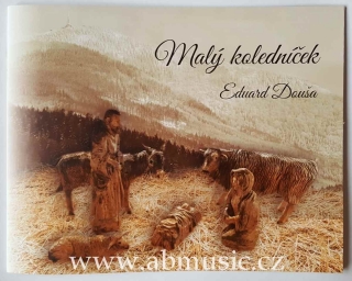Douša Eduard - Malý koledníček