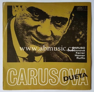 LP Carusova dueta - Caruso , Destinnová , Farrar a další 