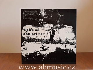 LP Svatopluk Karásek & Londýn - Řek´s už ďáblovi ne? - LP deska / Vinyl