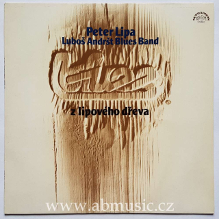 LP Peter Lipa - Blues Band Luboše Andršta - Blues z Lipového dřeva