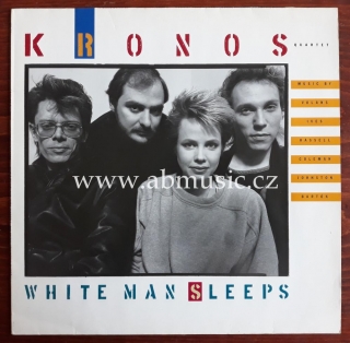 LP KRONOS QUARTET - White Man Sleeps