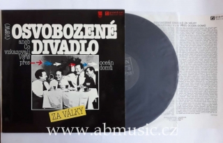 LP Osvobozené divadlo za války aneb Co vzkazovali V+W přes oceán domů 1990