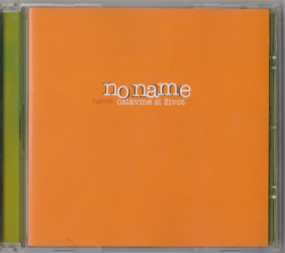 CD No Name - Oslavme si život
