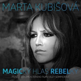 CD MARTA KUBIŠOVÁ - Magický hlas rebelky