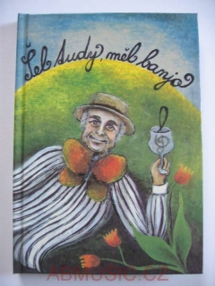 Mládek Ivan - Zpěvník Šel tudy měl banjo