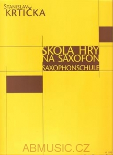Krtička Stanislav - Škola hry na saxofon