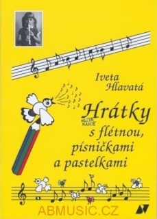 Hlavatá Iveta - Hrátky s flétnou , písničkami a pastelkami