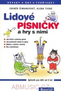 Šimanovský Z. - Lidové písničky a hry s nimi