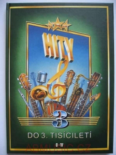 Hity do 3. tisíciletí 3.díl -  Kolektiv autorů