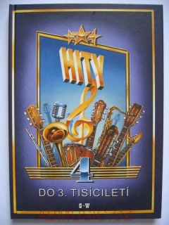 Hity do 3. tisíciletí 4.díl -  Kolektiv autorů