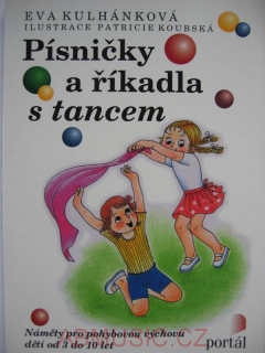 Písničky a říkadla s tancem Eva Kulhánková