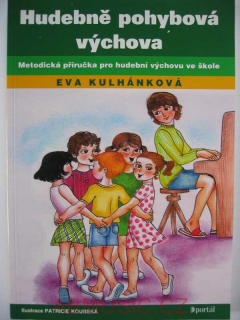 Hudebně pohybová výchova Eva Kulhánková