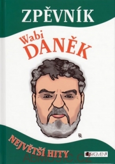 Wabi Daněk - Zpěvník