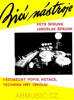 Šprunk Petr a Jaroslav - Bicí nástroje