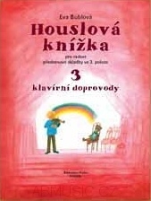 Bublová Eva - Houslová knížka pro radost 3
