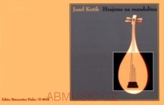 Josef Kotík -  Hrajeme na mandolínu