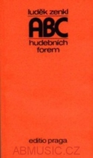 Zenkl Luděk - ABC Hudebních forem