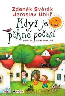 Svěrák Z. - Uhlíř J. - Když je pěkné počasí