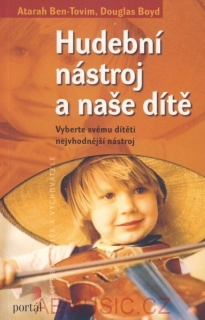 Hudební nástroj a naše dítě Ben-Tovin, Atarah, Boyd, Douglas