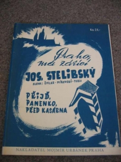 Stelibský Josef - Praha má zářící
