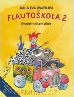 Flautoškola 2 - Metodický sešit pro učitele 