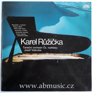 LP Karel Růžička - Taneční orchestr Čs. rozhlasu Josef Vobruba