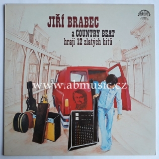 LP Jiří Brabec a Country Beat - Hrají 12 zlatých hitů