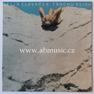 LP Felix Slováček - Trochu klidu