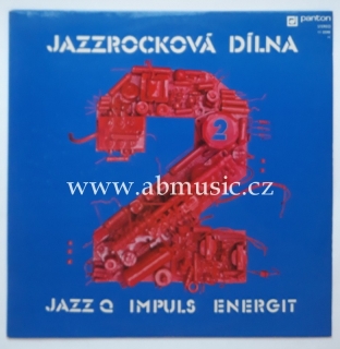 LP Jazzrocková dílna 2 - JAZZ Q , Energit , Impuls