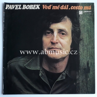 LP Pavel Bobek - Veď mě dál, cesto má