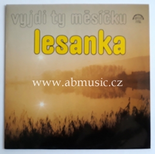 LP Lesanka - Vyjdi ty měsíčku 