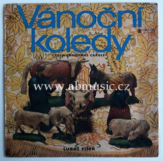LP Vánoční koledy - Czech Christmas Carols Luboš Fišer