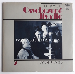 2 LP To bylo Osvobozené divadlo 2 , 1934 - 1938 , Voskovec, Werich, Ježek Vinyl