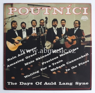 LP Poutníci - The Days Of Auld Lang Syne