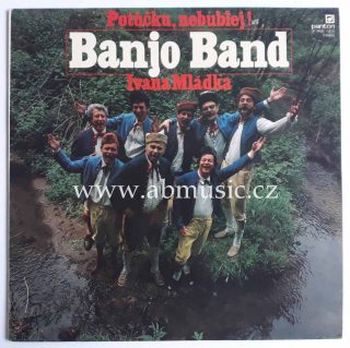 LP Banjo band Ivana Mládka - Potůčku , nebublej ! Vinyl
