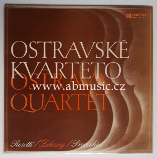 LP Ostravské Kvarteto Ostrava Quartet - Rosetti / Železný / Přecechtěl 1981