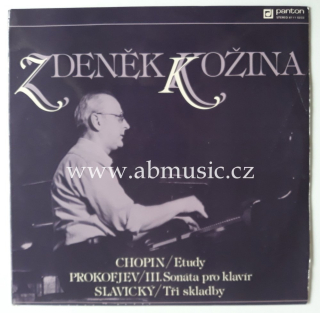 LP Zdeněk Kožina - Chopin , Prokofjev, Slavický