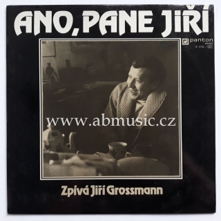 LP Jiří Grossmann - Ano, pane Jiří Vinyl