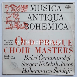 LP Musica Antiqua Bohemica - Old Prague Choir Masters