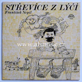 LP František Nepil - Střevíce z lýčí LP deska / Vinyl