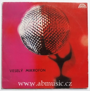 LP Veselý mikrofon Hrzán , Dvořák , Sobota , Lipský a další