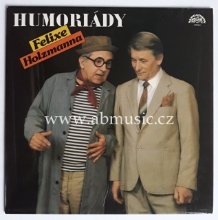 LP Humoriády Felixe Holzmanna 