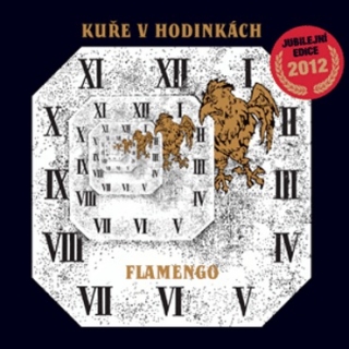 FLAMENGO - KUŘE V HODINKÁCH , CD