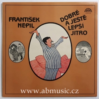 LP Dobré a ještě lepší jitro - František Nepil Vinyl